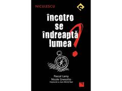 Incotro se indreapta lumea?