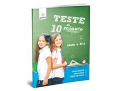 Teste de 10 minute. Clasa II