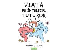 G. VIATA PE INTELESUL TUTUROR