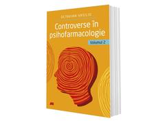 Controverse in psihofarmacologie, vol. 2