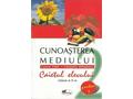 Cunoasterea mediului clasa a II-a. Caietul elevului. Partea I-a