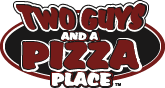 Two Guys and a Pizza Place