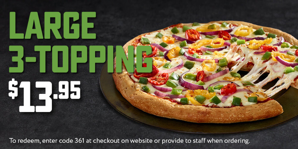 Large 3 topping pizza for $13.95