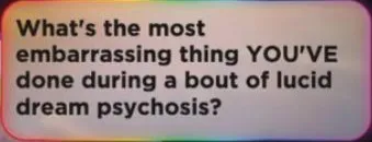 Comment Lucid Dream Psychosis