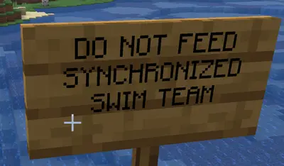 Sign Do Not Feed Synchronized Swim Team