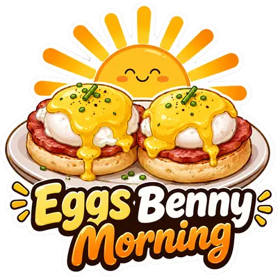 Eggs Benny Morning Sticker