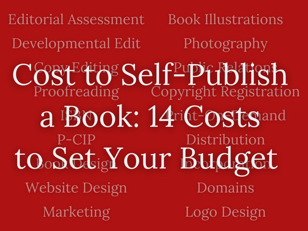 Costs to Self-Publish a Book: 14 Costs to Set Your Budget 