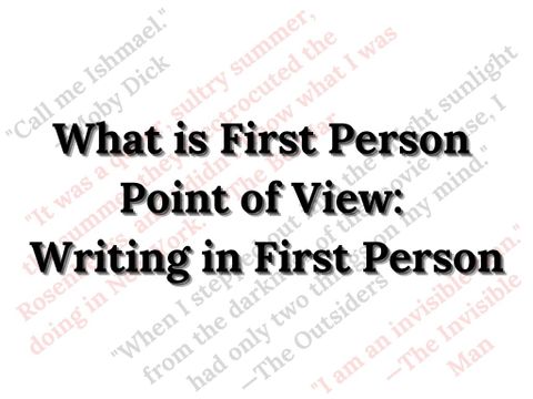 What is First Person Point of View: Writing in First Person Article Cover Photo