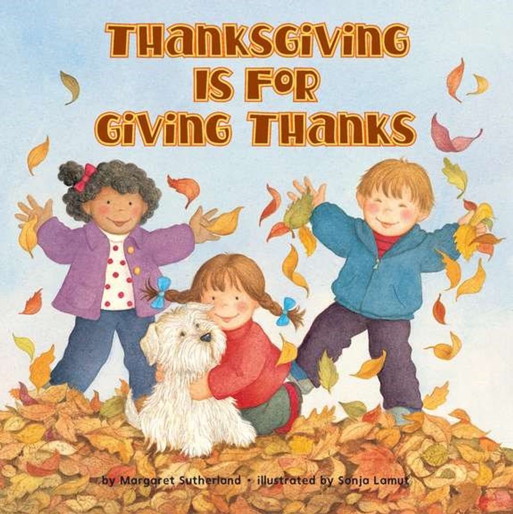 Book Cover of Thanksgiving Is for Giving Thanks