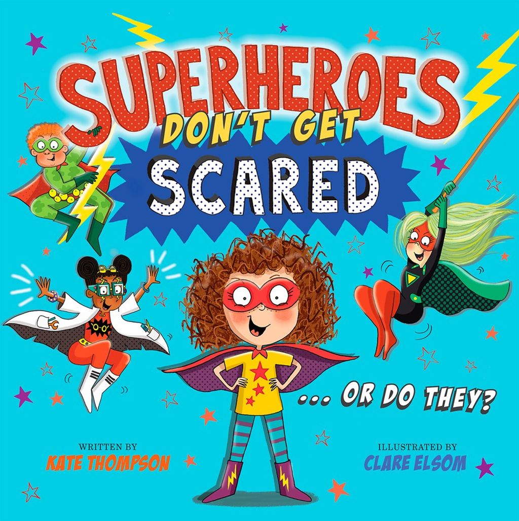 Book Cover of Superheroes Don't Get Scared