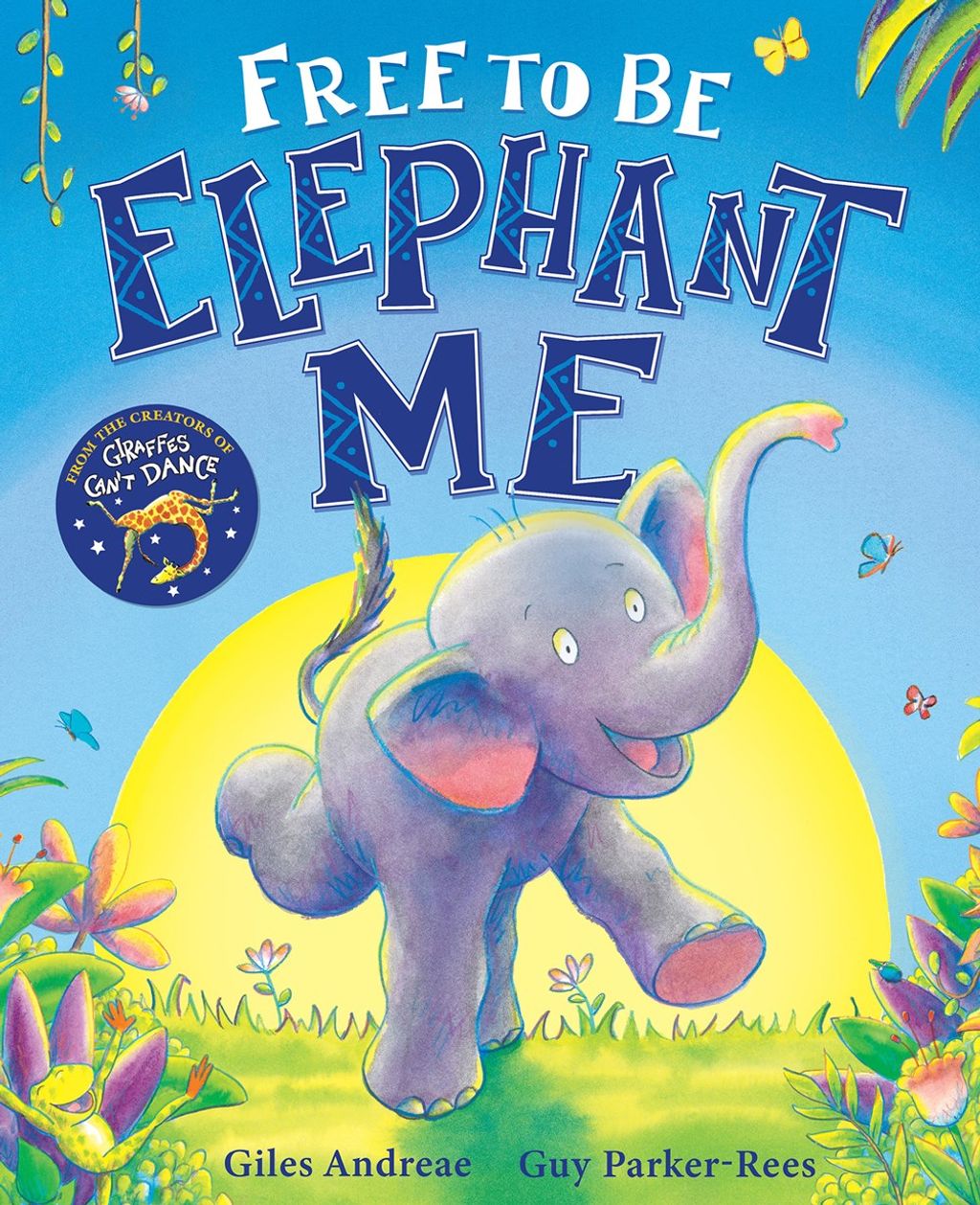 Book Cover of Free To Be Elephant Me