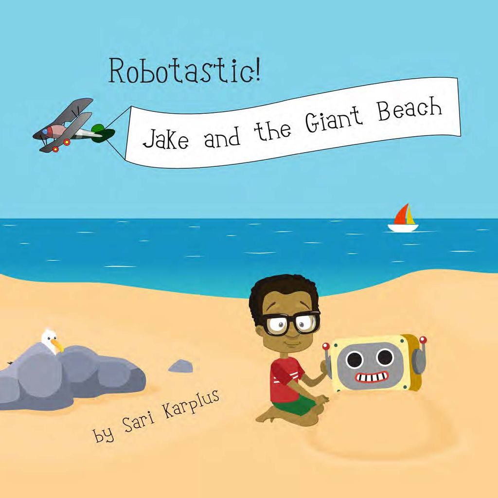 Book Cover of Robotastic! Jake and the Giant Beach