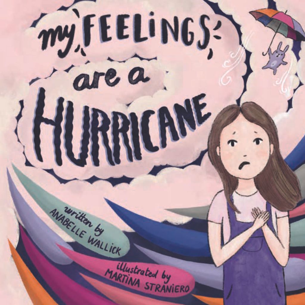 Book Cover of My Feelings Are a Hurricane