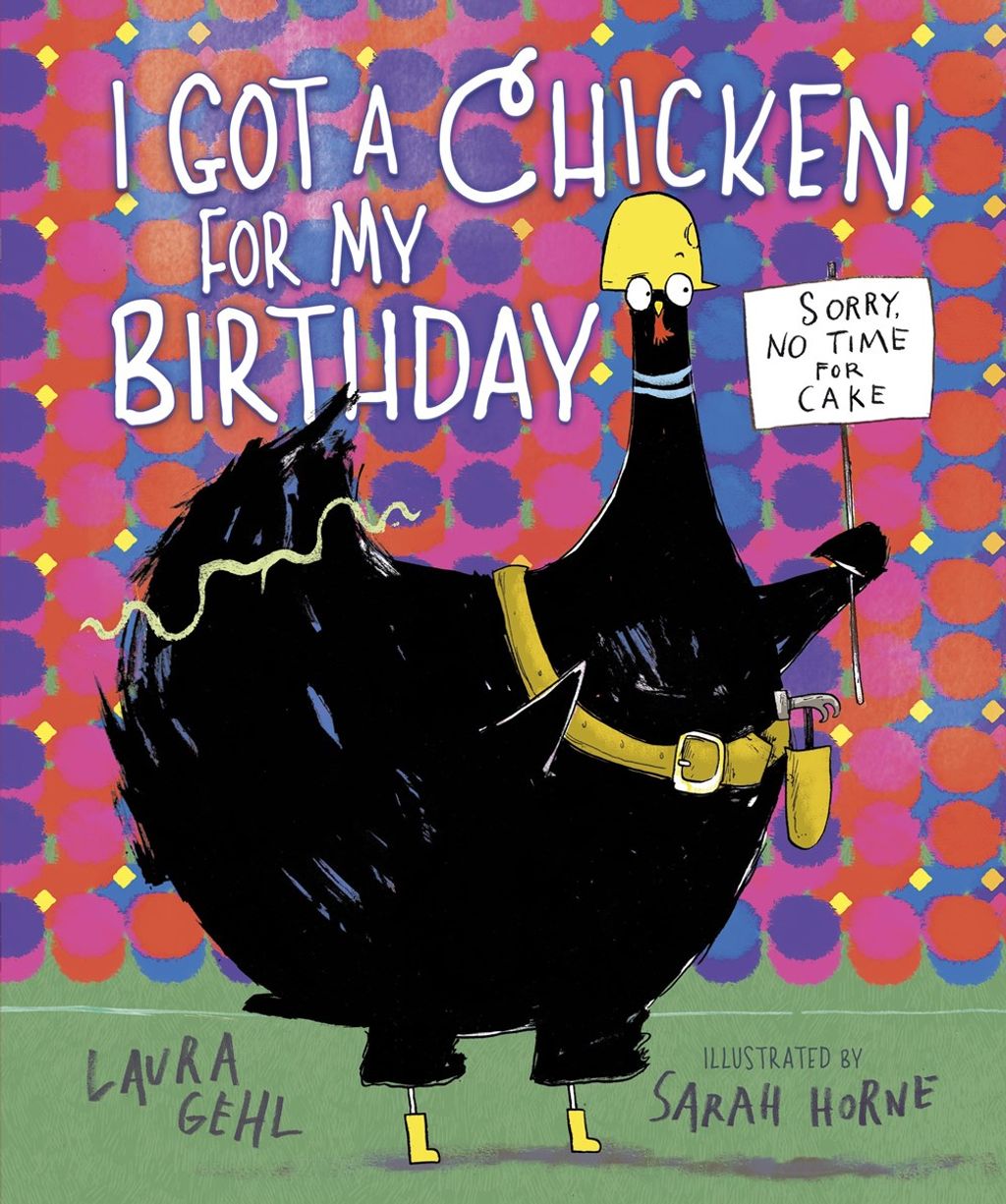 Book Cover of I Got a Chicken For My Birthday