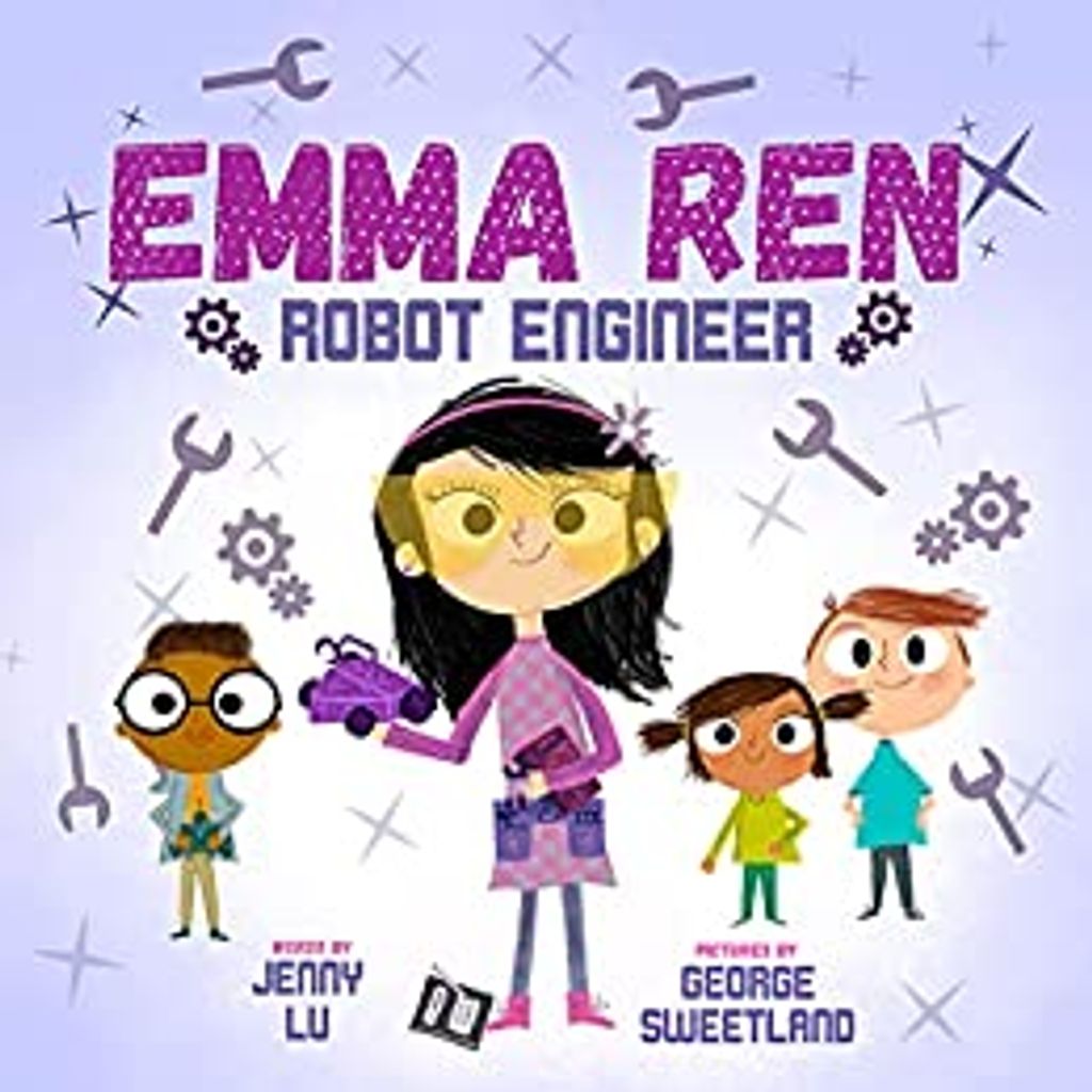 Book Cover of Emma Ren: Robot Engineer