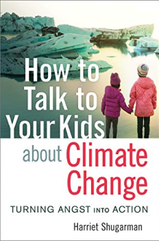 How to talk to kids about climate change