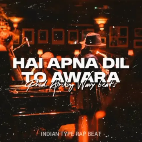 Hai Apana Dil To Awara | Buy Beats and Samples | BeatStore