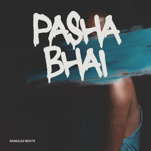 PASHA BHAI | BeatStore Rap Beats and Samples