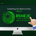 BSMe2e and Its Salient Features