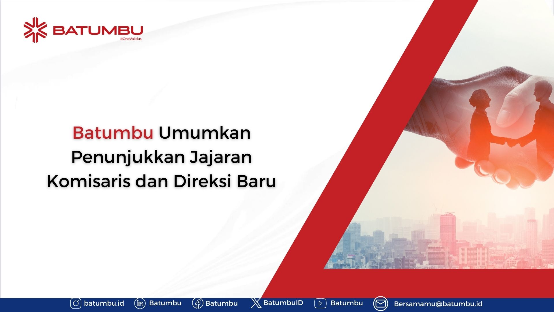 Batumbu Umumkan Penunjukkan Jajaran Komisaris dan Direksi Baru ...