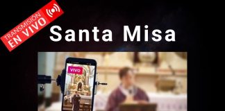 La Santa Misa se transmitirá de manera digital