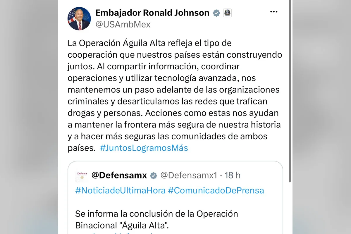Terminada la operación el embajador de Estados Unidos en México felicitó a las fuerzas de seguridad por el trabajo binacional. Foto: X.