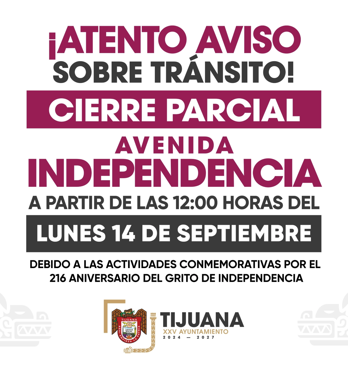 El Ayuntamiento de Tijuana pidió a los conductores tomar precauciones.