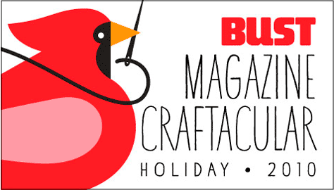 Bust Magazine’s Craftacular