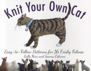 Knit Your Own Cat by Sally Muir & Joanna Osborne