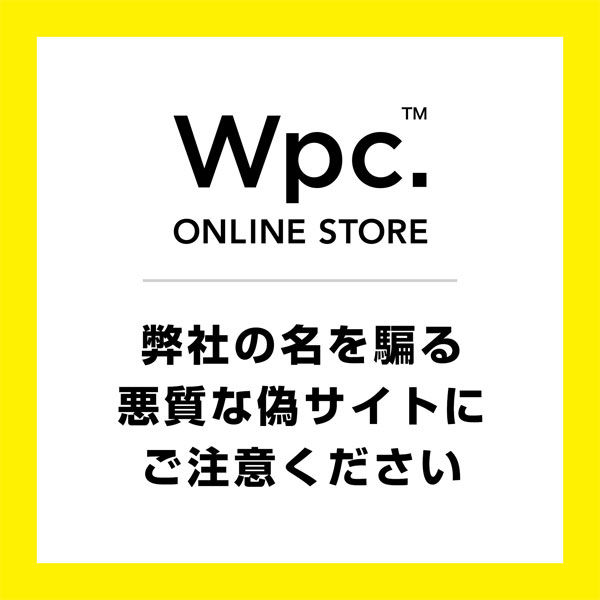 Wpc. ONLINE STOREを騙る偽サイトにご注意ください