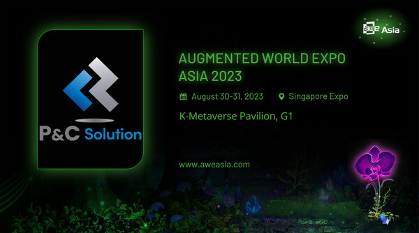 P&C Solution参加AWE亚洲,携自主研发AR眼镜进入东盟市场