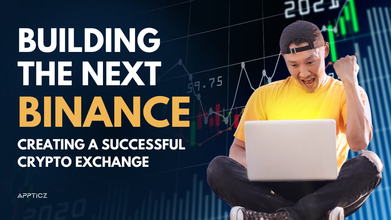 Building the Next Binance