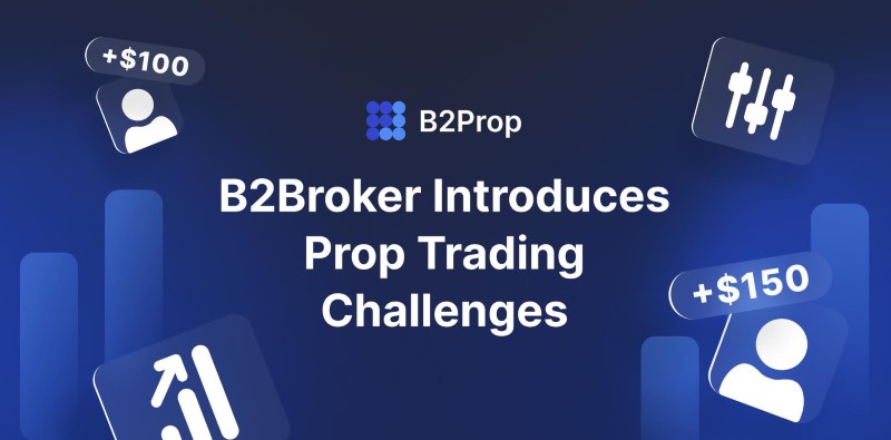 B2Broker Rolls Out B2Prop: An End-to-End Solution for Proprietary Trading Firms