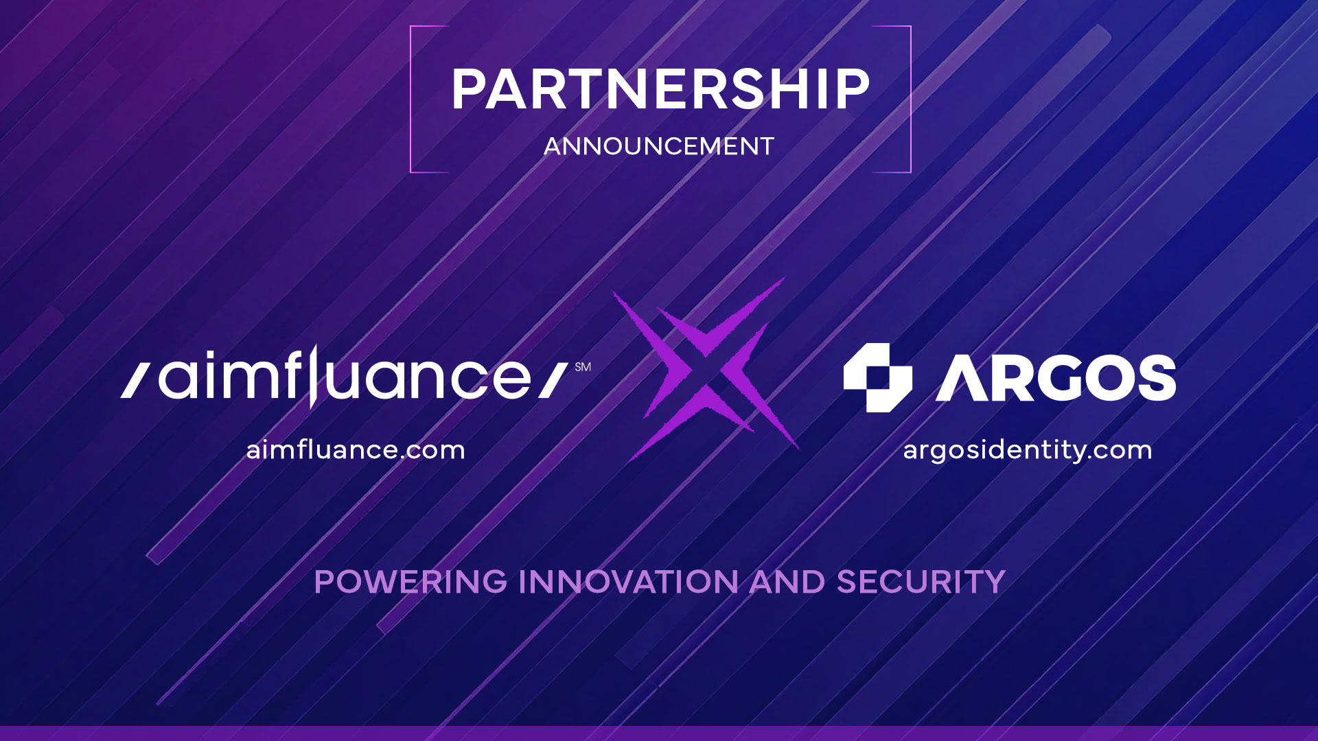 Aimfluance x Argos Identity Partnership Aimfluance x Argos Identity Partnership