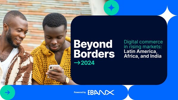 EBANX's Beyond Borders 2024