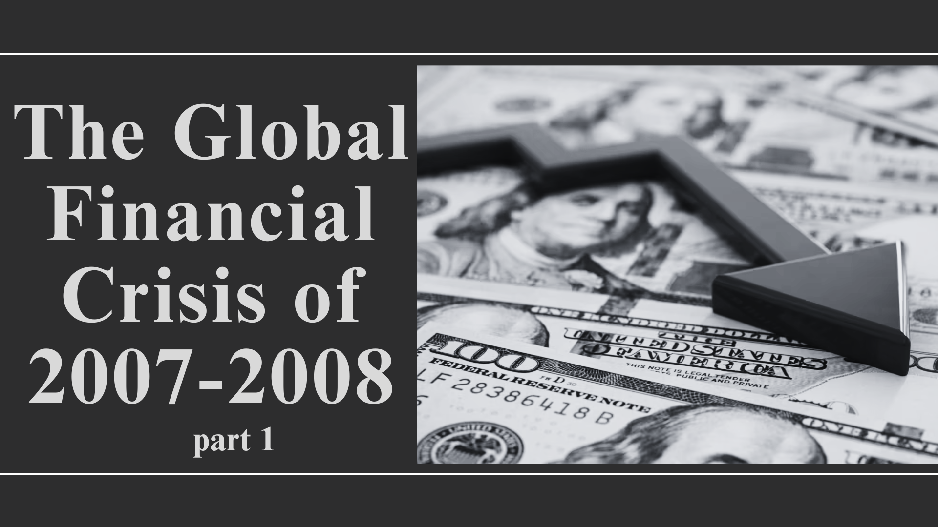 The Global Financial Crisis The Global Financial Crisis