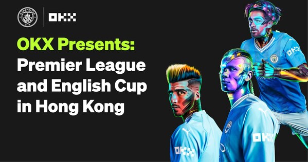 OKX Presents: Premier League and English Cup in Hong Kong