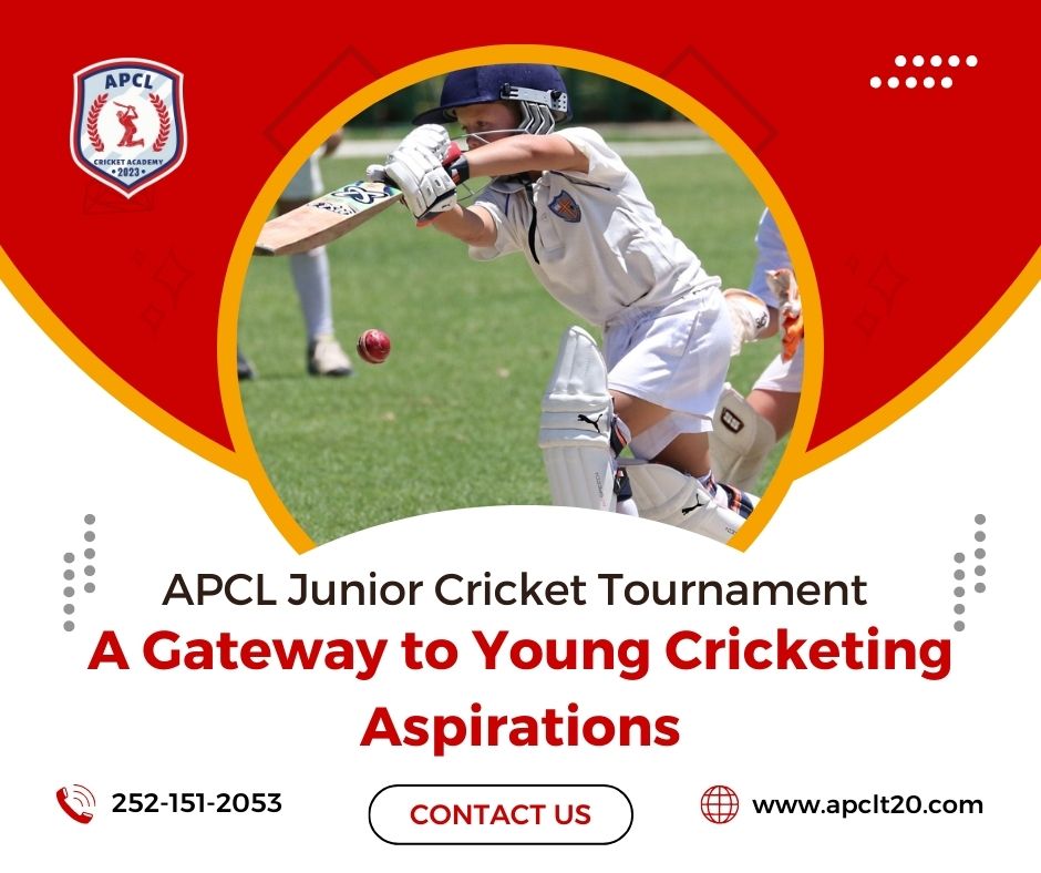 APCL Junior Cricket Tournament A Gateway to Young Cricketing Aspirations