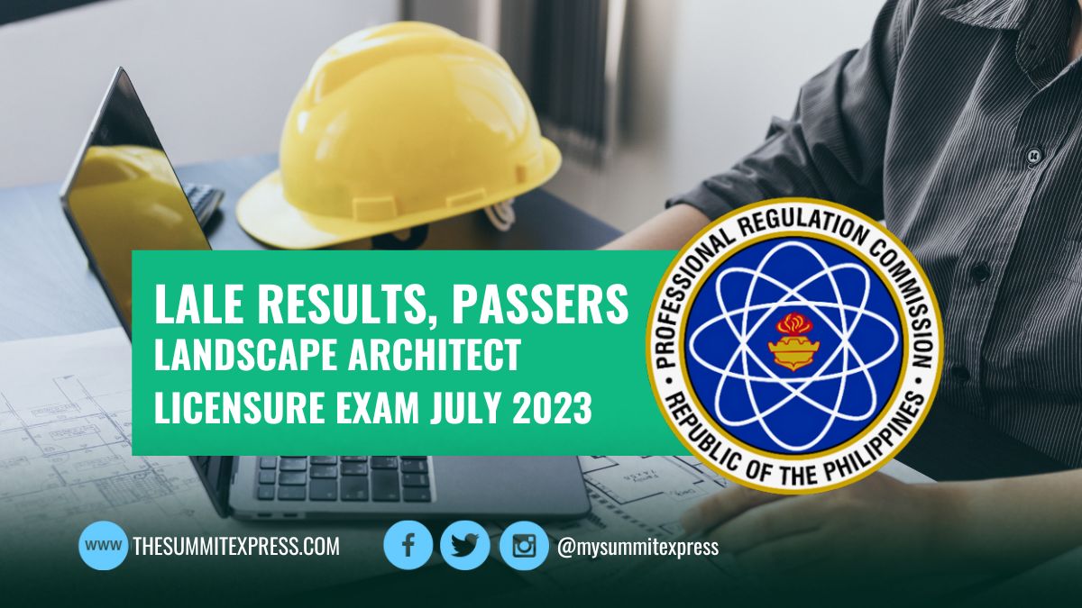 FULL RESULTS: July 2023 Landscape Architecture board exam list of passers