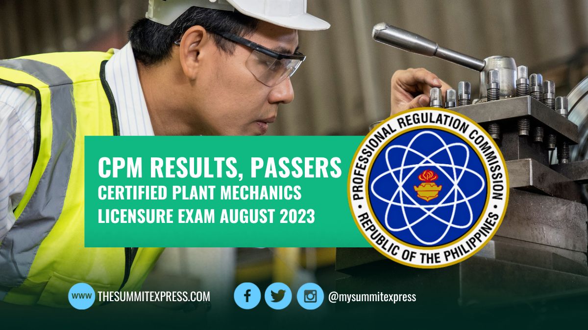 FULL RESULTS: August 2023 Certified Plant Mechanics CPM board exam passers