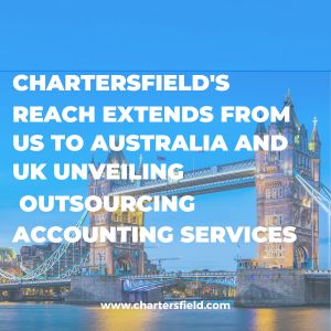 ChartersFields Reichweite erstreckt sich von den USA nach Australien und Großbritannien mit der Einführung von Outsourcing-Buchhaltungsdienstleistungen