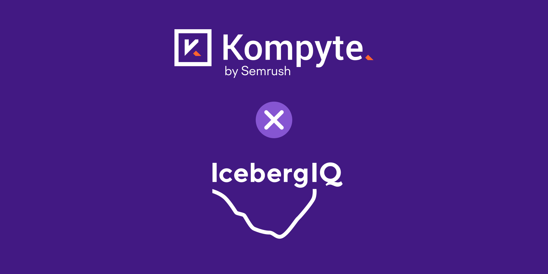 Kompyte von Semrush schließt sich mit IcebergIQ zusammen, um Wettbewerbsintelligenz zu transformieren