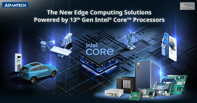 Advantech Announces New Edge Computing Solutions Powered by 13th Gen Intel® CoreTM Processors