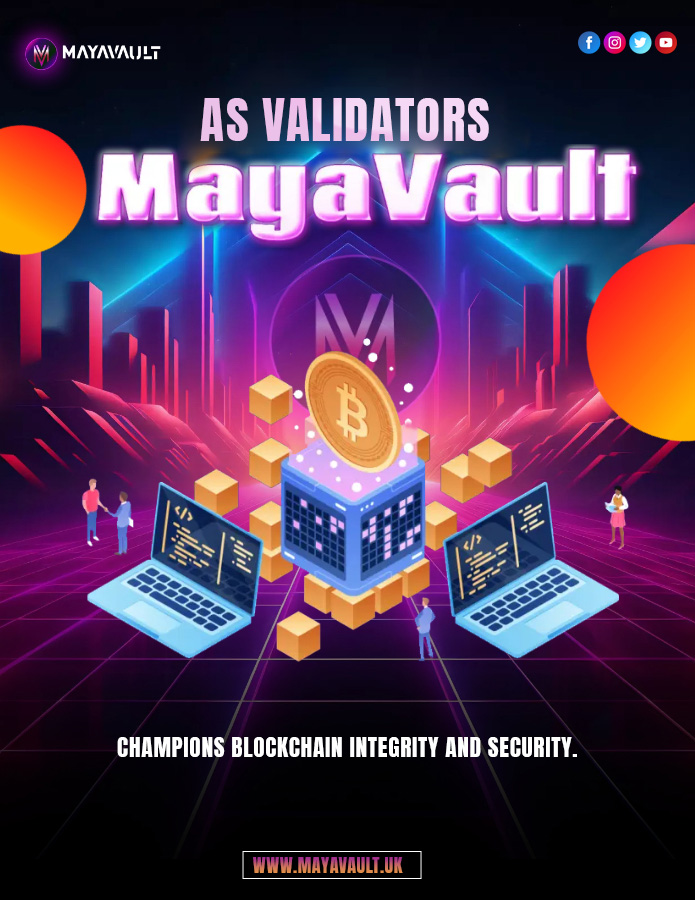 MayaVault Blockchain Validator