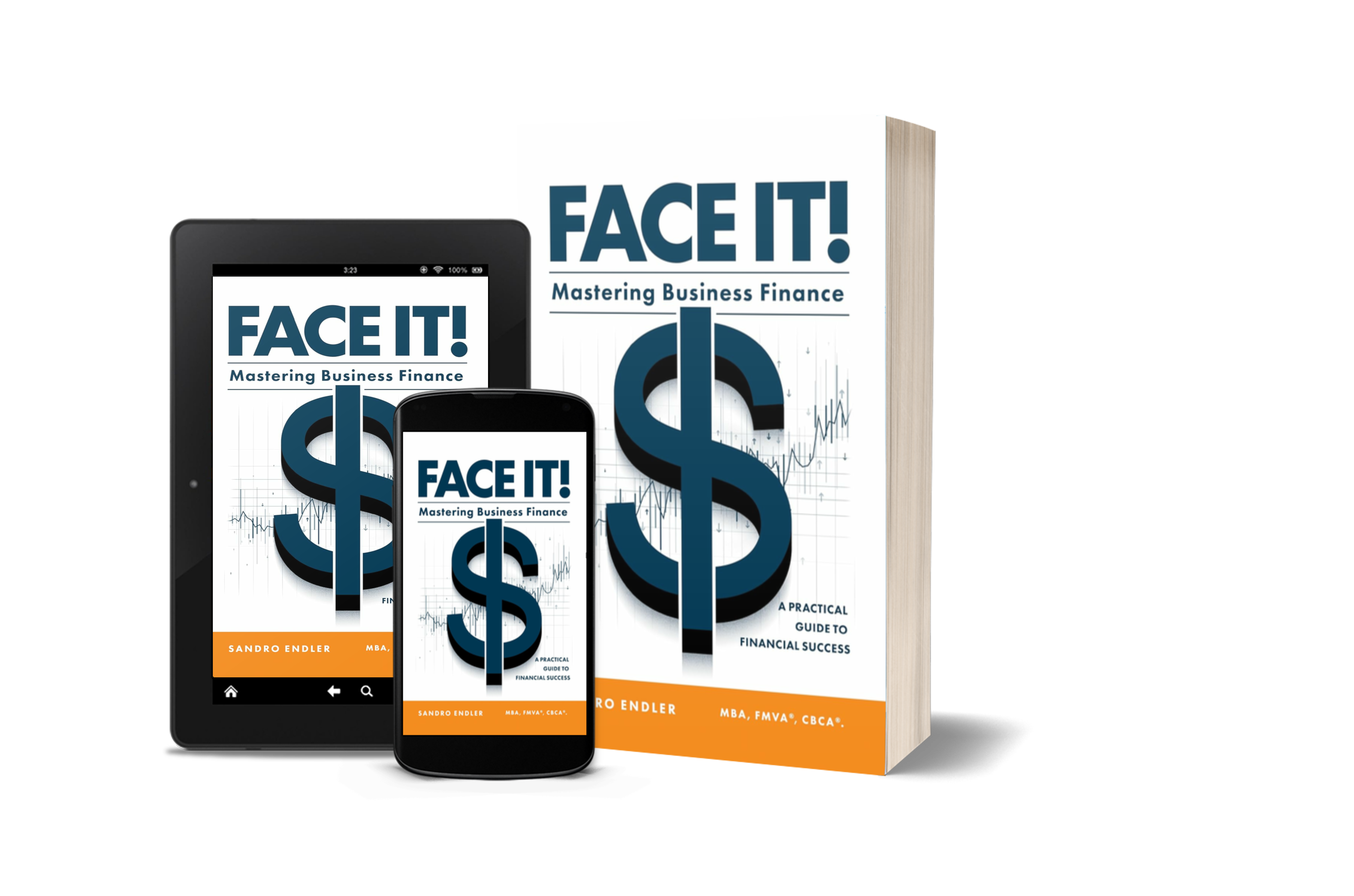 Face It Mastering Business Finance is available in Amazon UK and other retailers worldwide Face It Mastering Business Finance is available in Amazon UK and other retailers worldwide