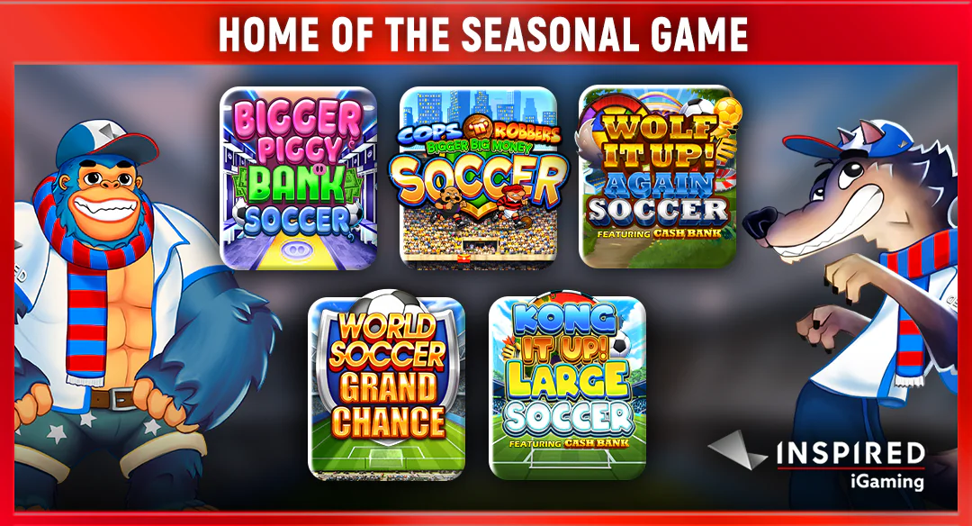 INSPIRED LAUNCHES FIVE NEW SOCCER-THEMED IGAMING SLOTS TO CELEBRATE THE INTERNATIONAL SOCCER SEASON