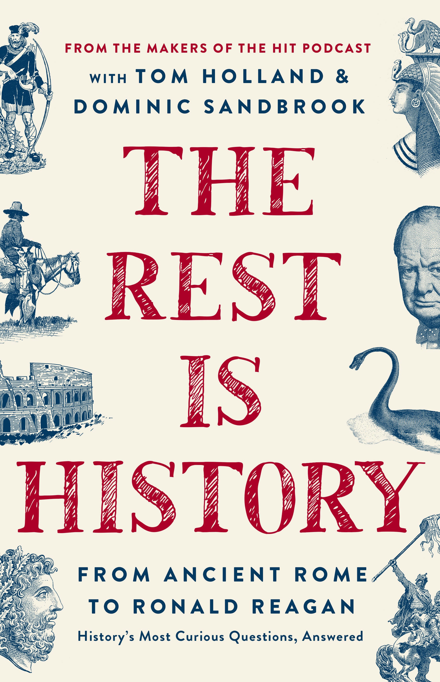 The cover of the book The Rest is History, adapted from the Rest Is History podcast 