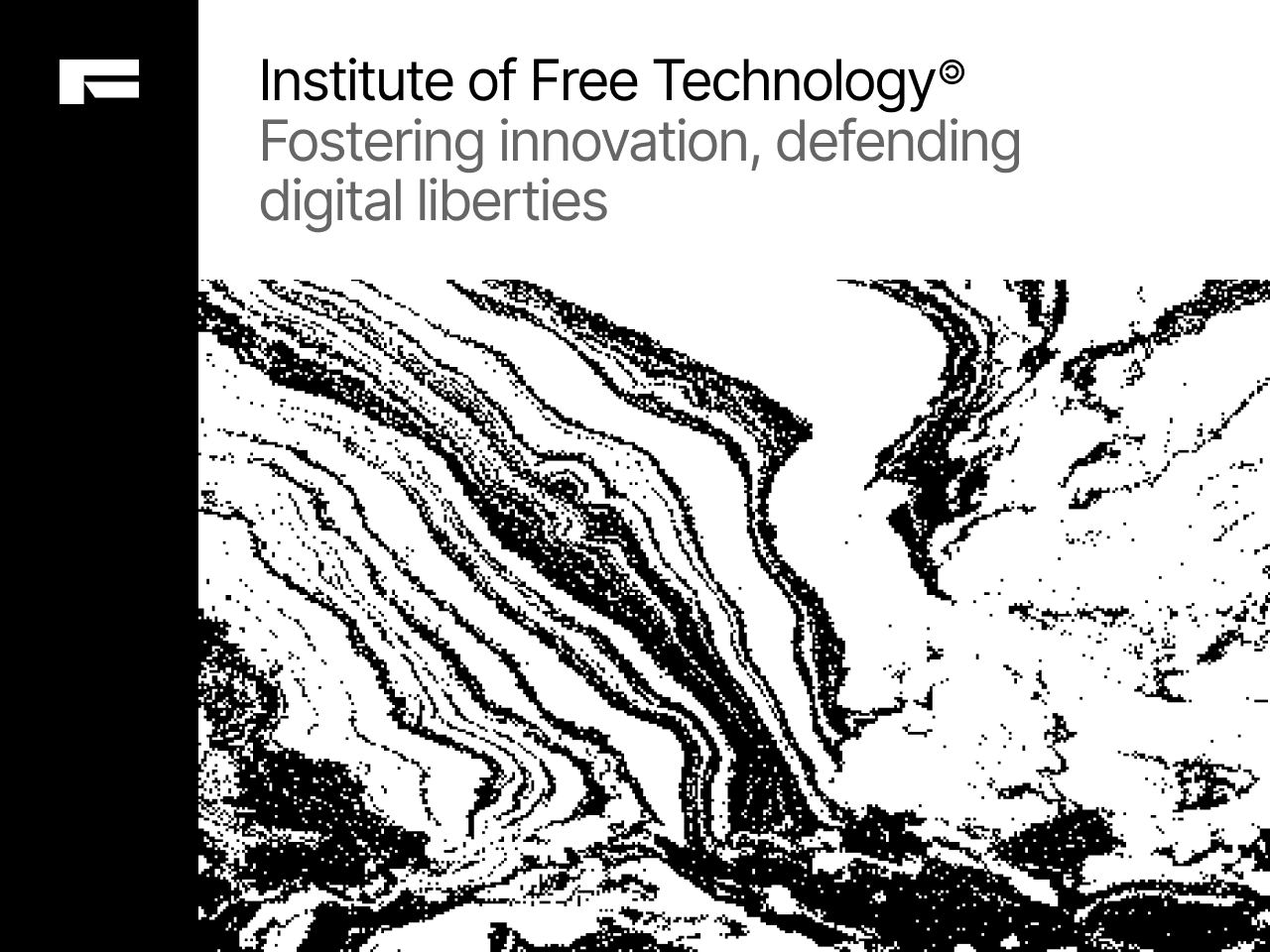 Institute of Free Technology Launches to Defend Digital Liberties