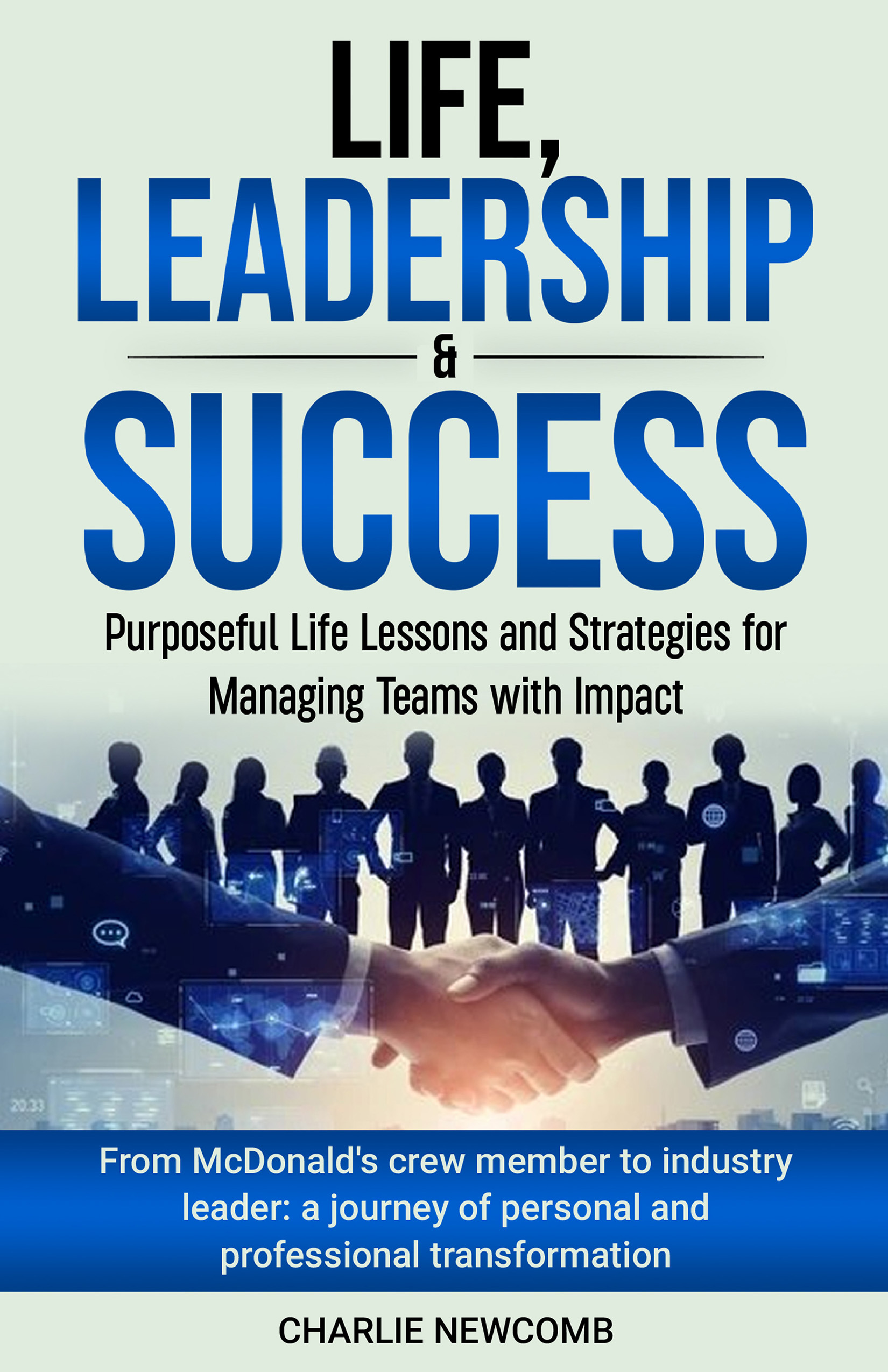 Life Leadership and Success Life Leadership and Success