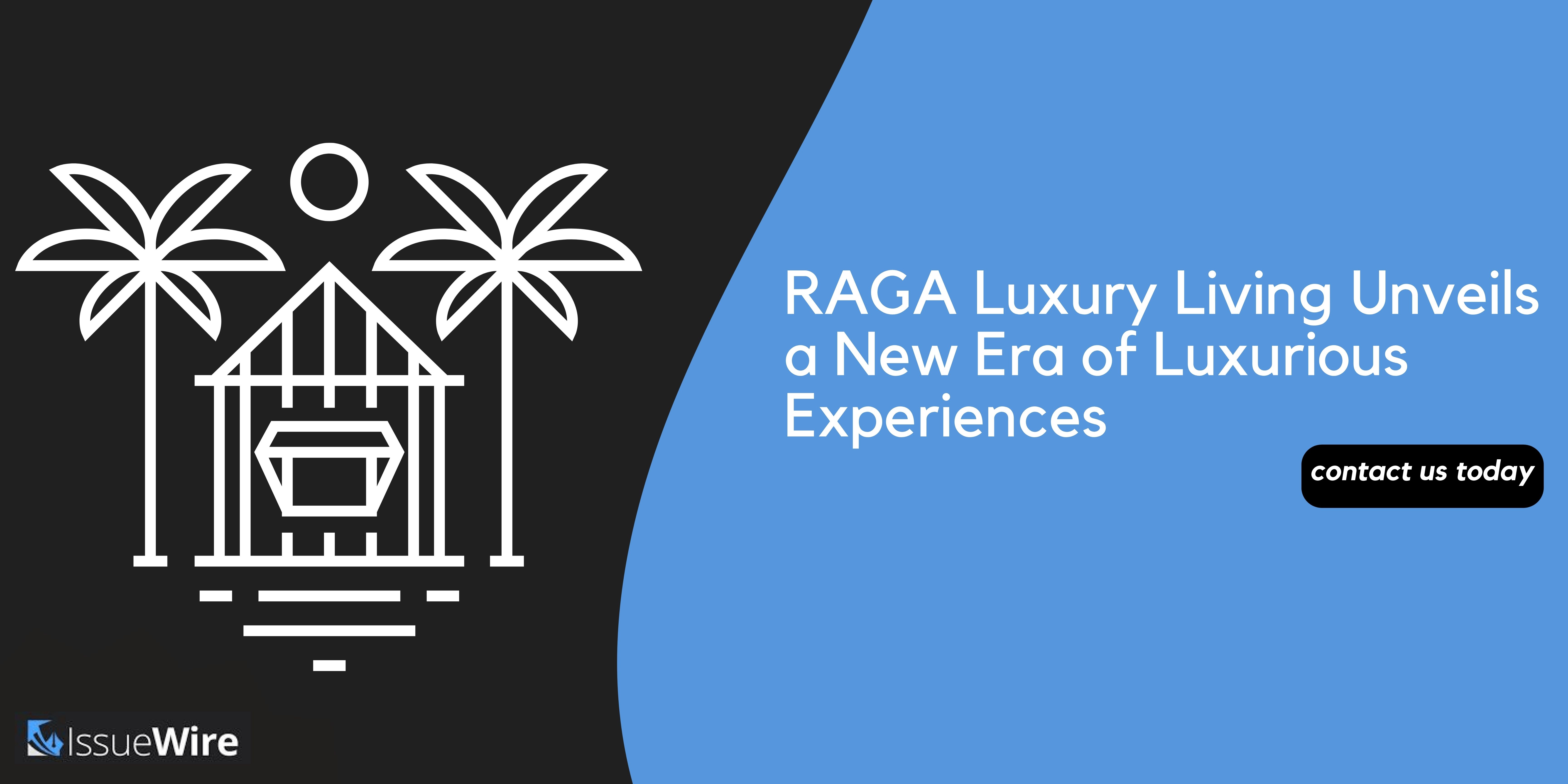 raga  luxury living